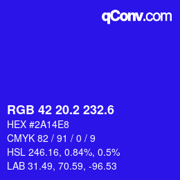 カラーコード: RGB 42 20.2 232.6 | qconv.com