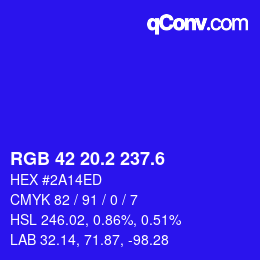 カラーコード: RGB 42 20.2 237.6 | qconv.com