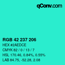 カラーコード: RGB 42 237 206 | qconv.com
