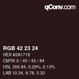 カラーコード: RGB 42 23 24 | qconv.com