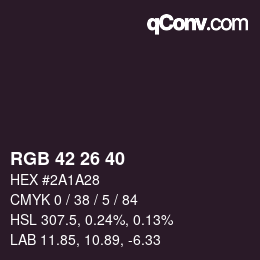 颜色代码: RGB 42 26 40 | qconv.com