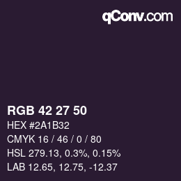 カラーコード: RGB 42 27 50 | qconv.com