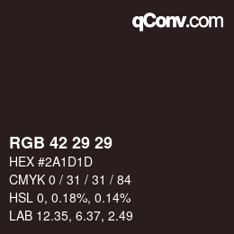 Color code: RGB 42 29 29 | qconv.com