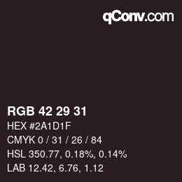 Color code: RGB 42 29 31 | qconv.com