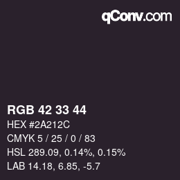 颜色代码: RGB 42 33 44 | qconv.com