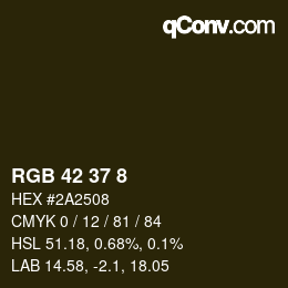 Color code: RGB 42 37 8 | qconv.com