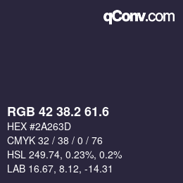 カラーコード: RGB 42 38.2 61.6 | qconv.com
