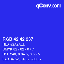 カラーコード: RGB 42 42 237 | qconv.com