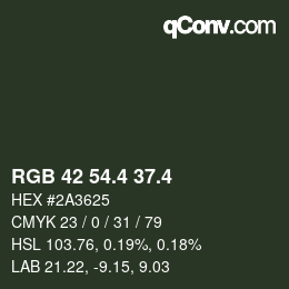 カラーコード: RGB 42 54.4 37.4 | qconv.com