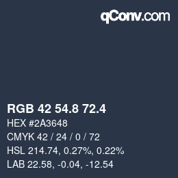 カラーコード: RGB 42 54.8 72.4 | qconv.com