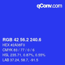 カラーコード: RGB 42 56.2 240.6 | qconv.com