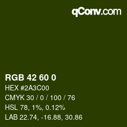 カラーコード: RGB 42 60 0 | qconv.com