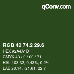 カラーコード: RGB 42 74.2 29.6 | qconv.com