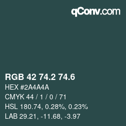 カラーコード: RGB 42 74.2 74.6 | qconv.com
