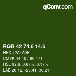 カラーコード: RGB 42 74.6 14.6 | qconv.com
