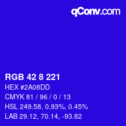 カラーコード: RGB 42 8 221 | qconv.com