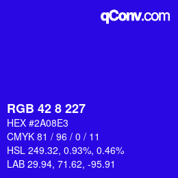 カラーコード: RGB 42 8 227 | qconv.com