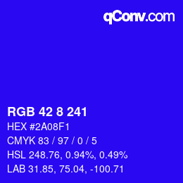 カラーコード: RGB 42 8 241 | qconv.com