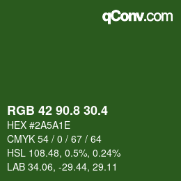 カラーコード: RGB 42 90.8 30.4 | qconv.com