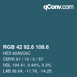 カラーコード: RGB 42 92.6 108.6 | qconv.com