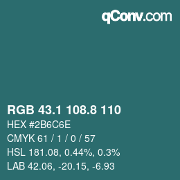 カラーコード: RGB 43.1 108.8 110 | qconv.com