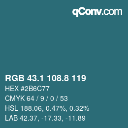 カラーコード: RGB 43.1 108.8 119 | qconv.com