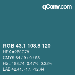 Color code: RGB 43.1 108.8 120 | qconv.com