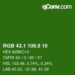 カラーコード: RGB 43.1 108.8 16 | qconv.com