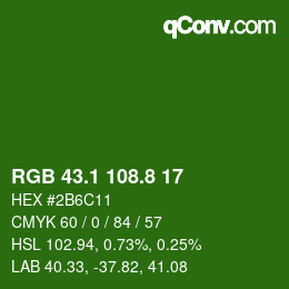 カラーコード: RGB 43.1 108.8 17 | qconv.com