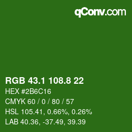 カラーコード: RGB 43.1 108.8 22 | qconv.com