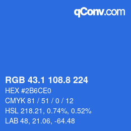 カラーコード: RGB 43.1 108.8 224 | qconv.com