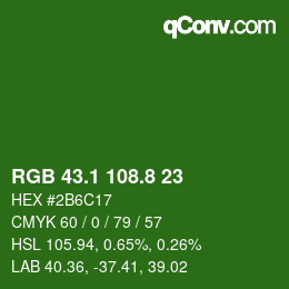 カラーコード: RGB 43.1 108.8 23 | qconv.com