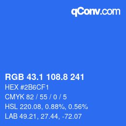 カラーコード: RGB 43.1 108.8 241 | qconv.com