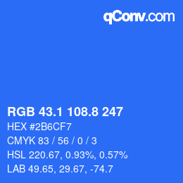 カラーコード: RGB 43.1 108.8 247 | qconv.com