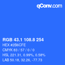 カラーコード: RGB 43.1 108.8 254 | qconv.com