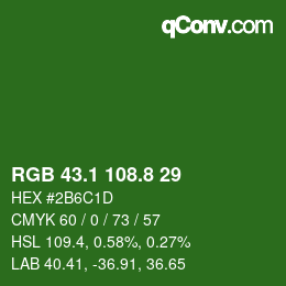 カラーコード: RGB 43.1 108.8 29 | qconv.com