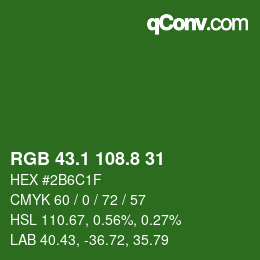 カラーコード: RGB 43.1 108.8 31 | qconv.com