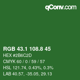 カラーコード: RGB 43.1 108.8 45 | qconv.com