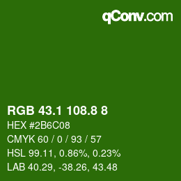 カラーコード: RGB 43.1 108.8 8 | qconv.com