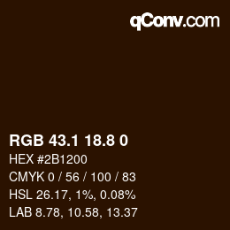 Color code: RGB 43.1 18.8 0 | qconv.com