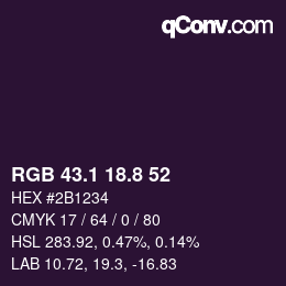 カラーコード: RGB 43.1 18.8 52 | qconv.com