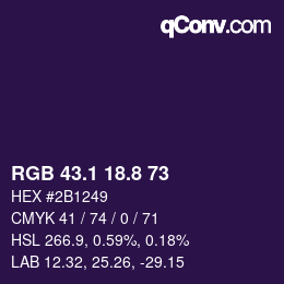 カラーコード: RGB 43.1 18.8 73 | qconv.com