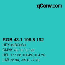 カラーコード: RGB 43.1 198.8 192 | qconv.com