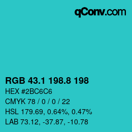 カラーコード: RGB 43.1 198.8 198 | qconv.com