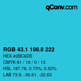 カラーコード: RGB 43.1 198.8 222 | qconv.com