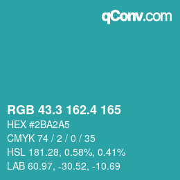 カラーコード: RGB 43.3 162.4 165 | qconv.com