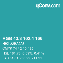カラーコード: RGB 43.3 162.4 166 | qconv.com
