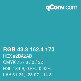 カラーコード: RGB 43.3 162.4 173 | qconv.com