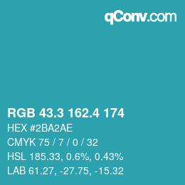 カラーコード: RGB 43.3 162.4 174 | qconv.com