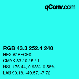 カラーコード: RGB 43.3 252.4 240 | qconv.com